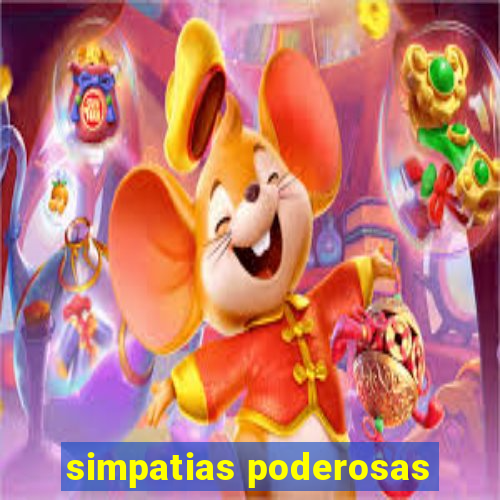 simpatias poderosas